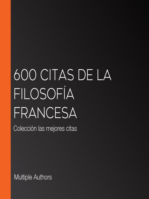 Title details for 600 citas de la filosofía francesa by Multiple Authors - Available